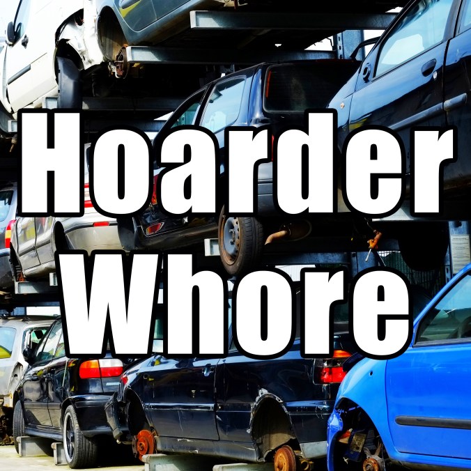 hoarderwhore2